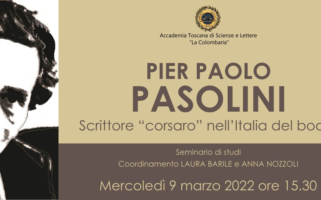 PIER PAOLO PASOLINI. scrittore “corsaro” nell’italia del boom